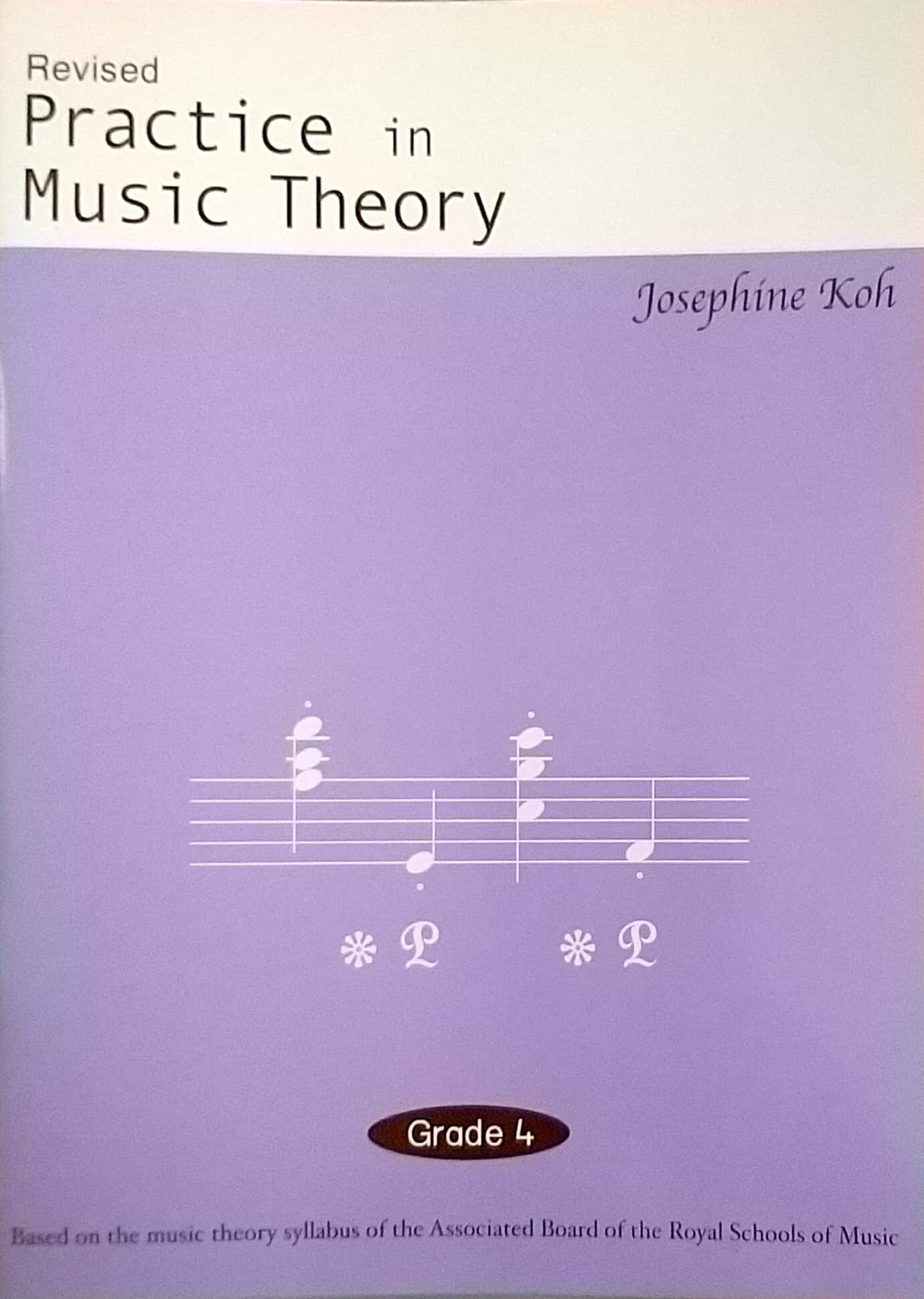 REVISED PRACTICE IN MUSIC THEORY GRADE 4 | Lazada
