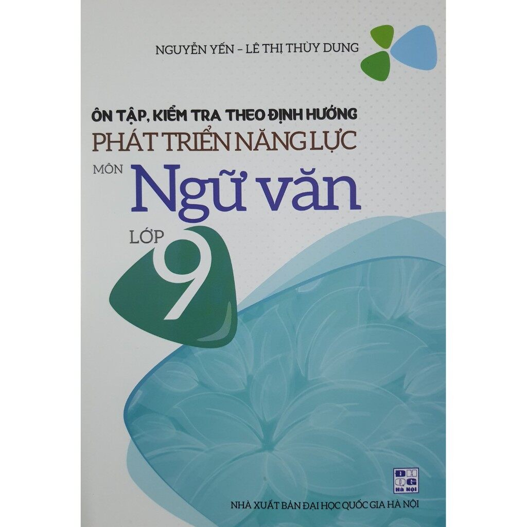 Sách - Ôn tập kiểm tra theo định hướng phát triển năng lực Ngữ Văn lớp 9