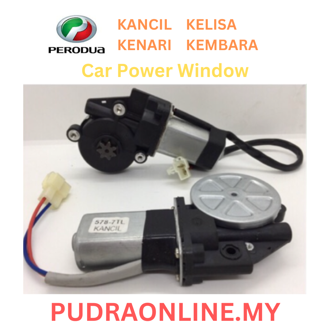 CAR POWER WINDOW PERODUA KANCIL KELISA KENARI KEMBARA MOTOR TINGKAP