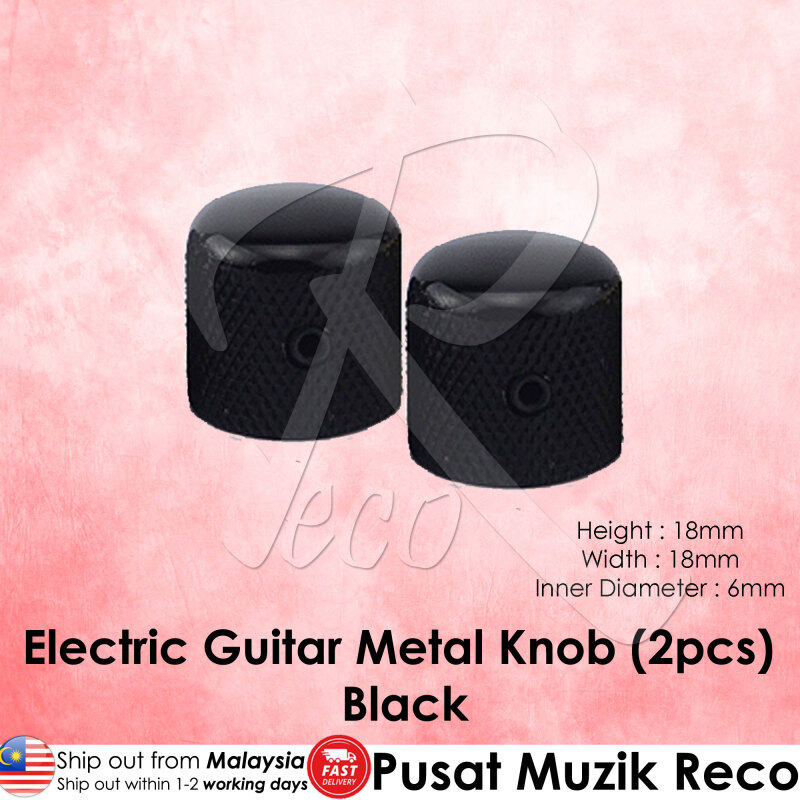 RM High Quality Electric Guitar Metal Knob Volume Tone Control Knob (Black, BK Nickel, Chrome, Gold)【Msia Seller READY STOCK】 Malaysia