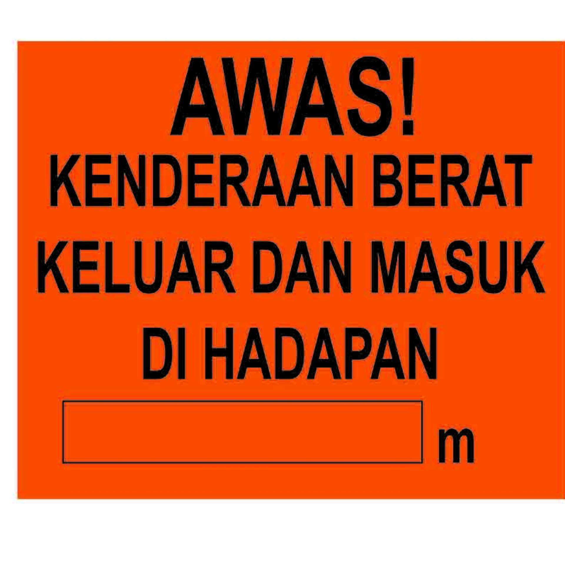 Reflective sign / SignBoard/ Papan iklan /Papan Tanda jalan /Road Lazada