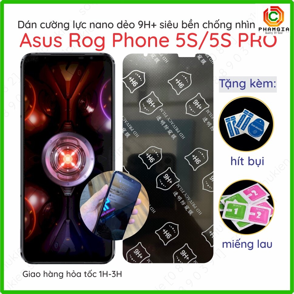 Dán cường lực chống nhìn trộm Asus Rog Phone 5S / 5S PRO dẻo nano chuẩn cường lực 9H