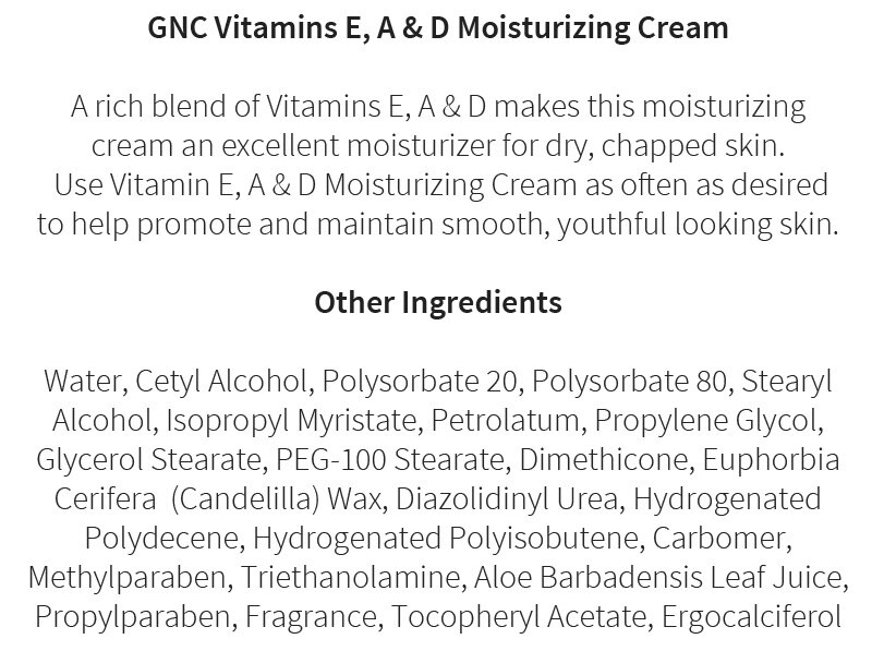 gnc vitamins ea & d moisturizing cream