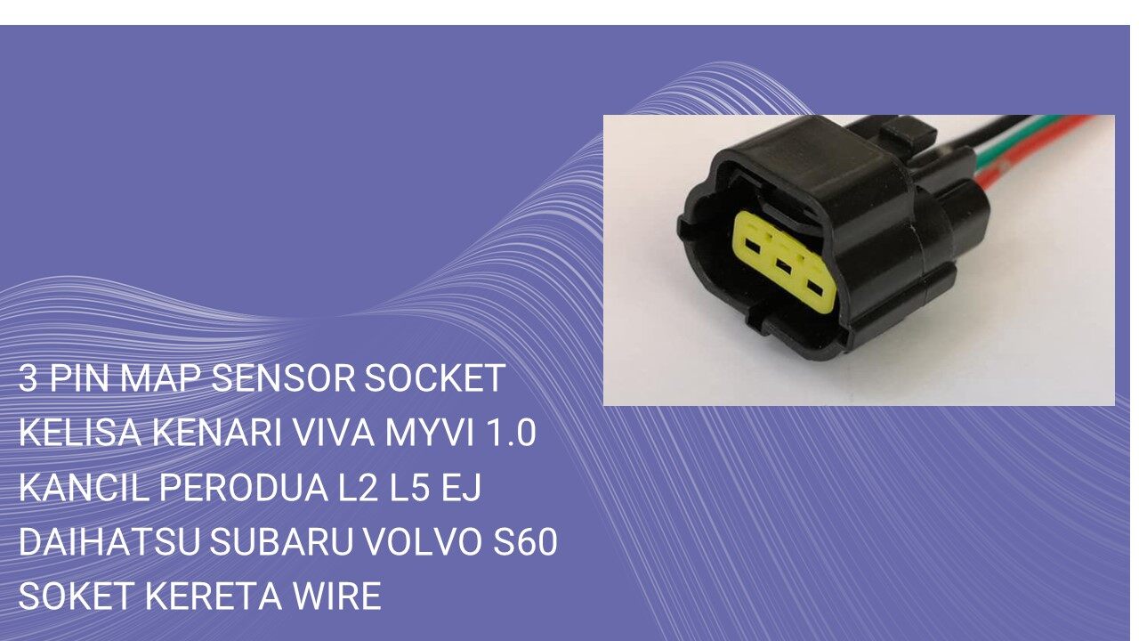 Kerani Map Sensor Socket Japan Wire Kenari Kerisa Map kembara Camry Map