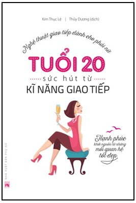Fahasa - Tuổi 20 Sức Hút Từ Kĩ Năng Giao Tiếp