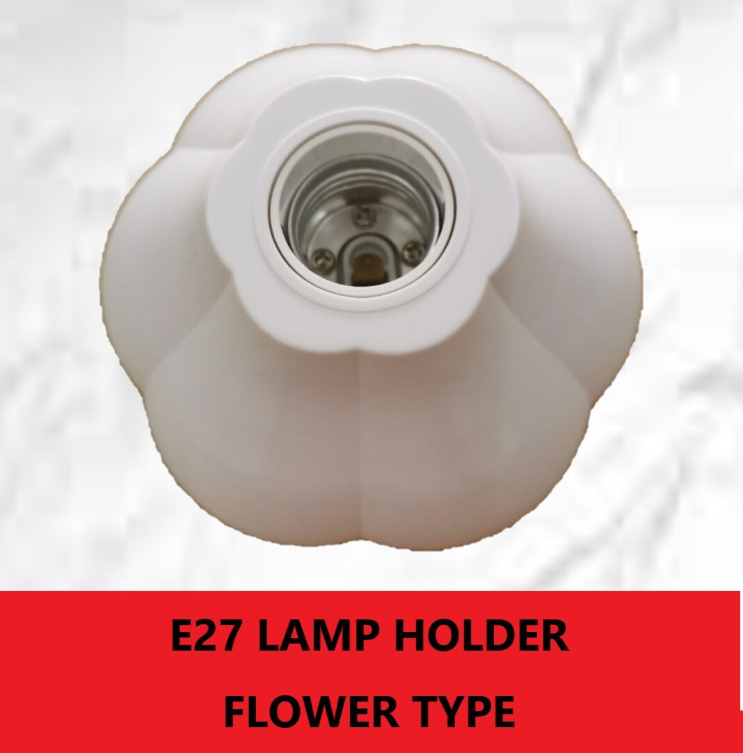 E27 LAMP HOLDER FLOWER PATTERN/TAPAK LAMPU CORAK BUNGA E27 Batten Lamp