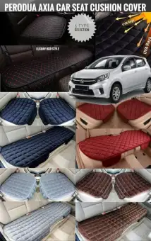 Perodua Axia Car Cushion Cover Car Seat Cushion Cover Pad Luxury
