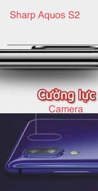 Cường lực camera sharp aquos s2 , sharp R2