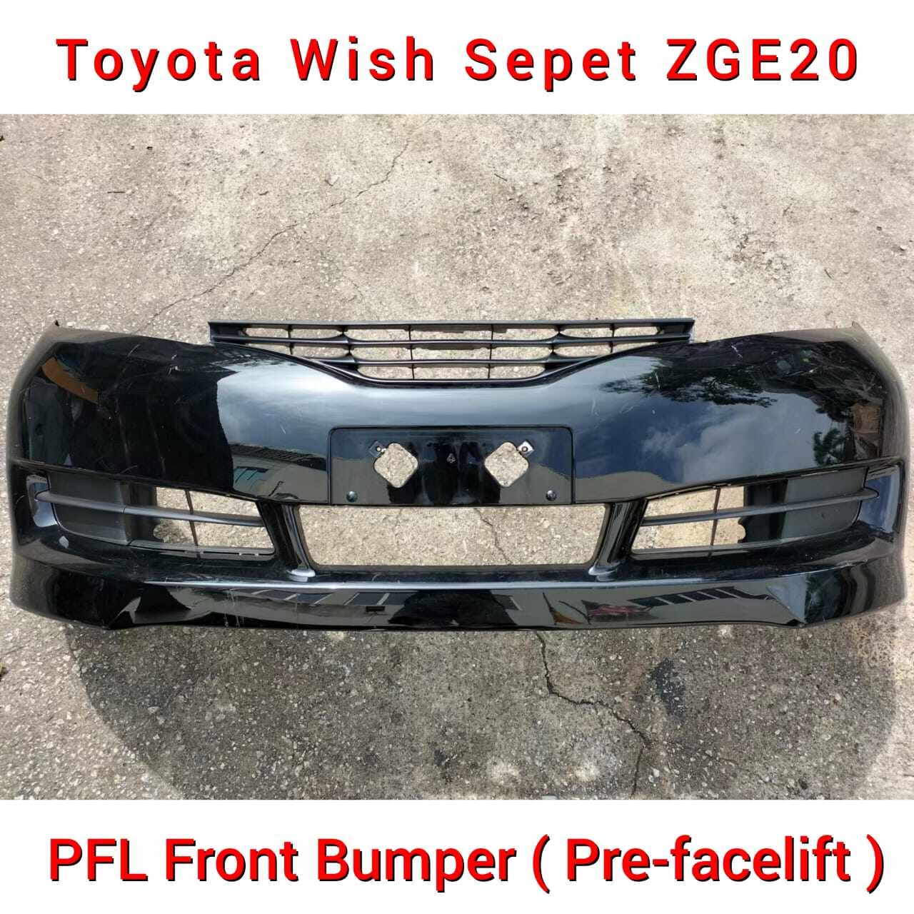 🇯🇵🇯🇵 Toyota Wish Sepet ZGE20 PFL Front Bumper ( Prefacelift ) / Bumper