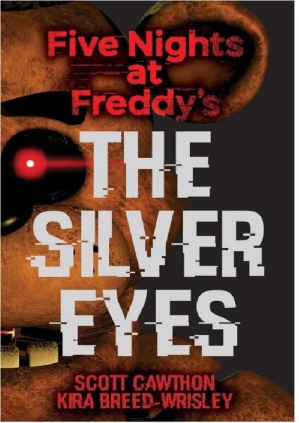 Five Nights at Freddys: The Silver Eyes: 9781338134377: By Cawthon, Scott Malaysia