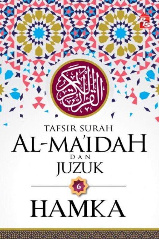 Hamka: Tafsir Surah Al-Ma’idah dan Juzuk 6 (L173,R28,BL113) Malaysia