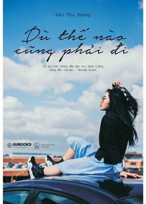 Fahasa - Dù Thế Nào Cũng Phải Đi
