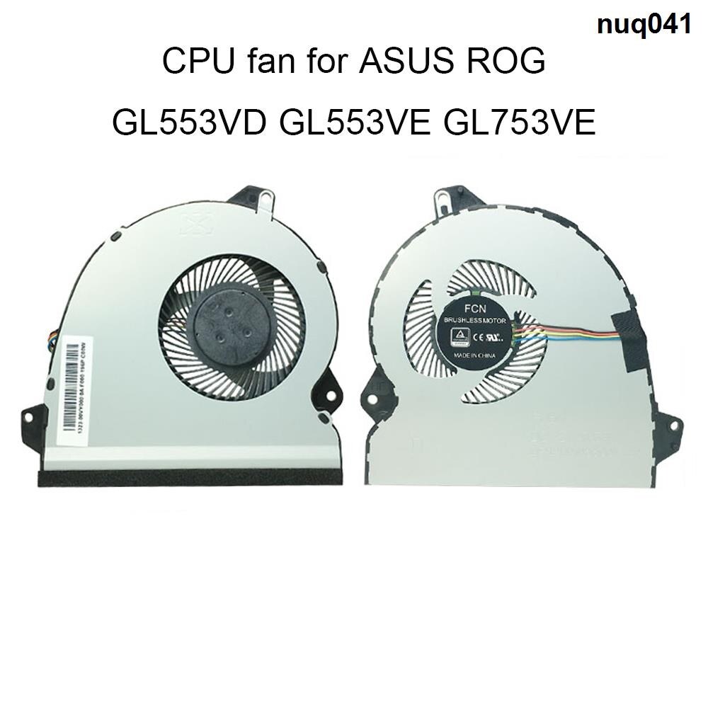 NEW CPU COOLING FAN FOR ASUS ROG Strix GL553 GL553V GL553VD GL553VE FX53VD KX53