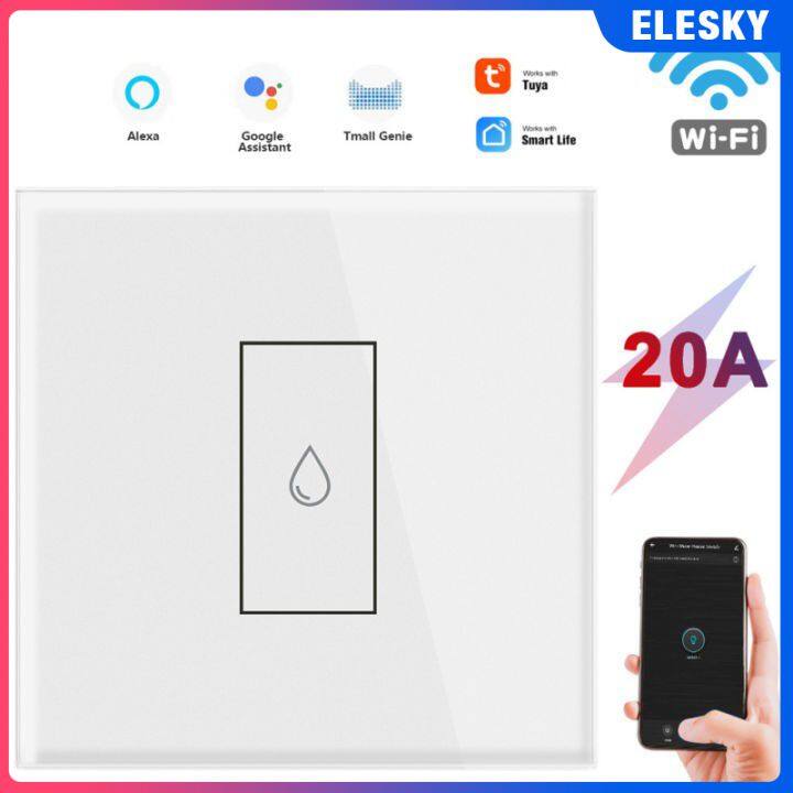 Elesky TUYA 20A Water Heater Switch Smart Wifi Touch Wall Switch Timing Remote Control Work With Goog le Home And Alexa EU/US