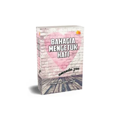 Bahagia Mengetuk Hati (Novel Melayu, Anaasa, Novel, Novel Murah, Novel Adaptasi) by Amanda Zee