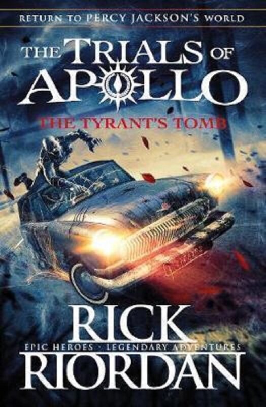 The Tyrants Tomb (The Trials of Apollo Book 4): 9780141364056: By Riordan, Rick Malaysia