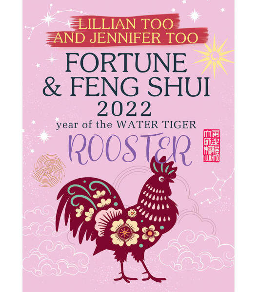 Lillian Too & Jennifer Too Fortune & Feng Shui 2022 - ROOSTER Malaysia