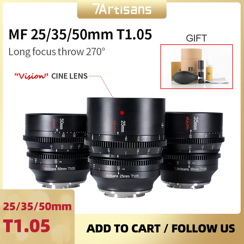 7Artisans 25/35/50mm T1.05 APS-C MF Cine Lens for Fujifilm X /Sony E  /M43/Canon RF/Sigma L Panasonic L Leica L CL TL artisans Lazada