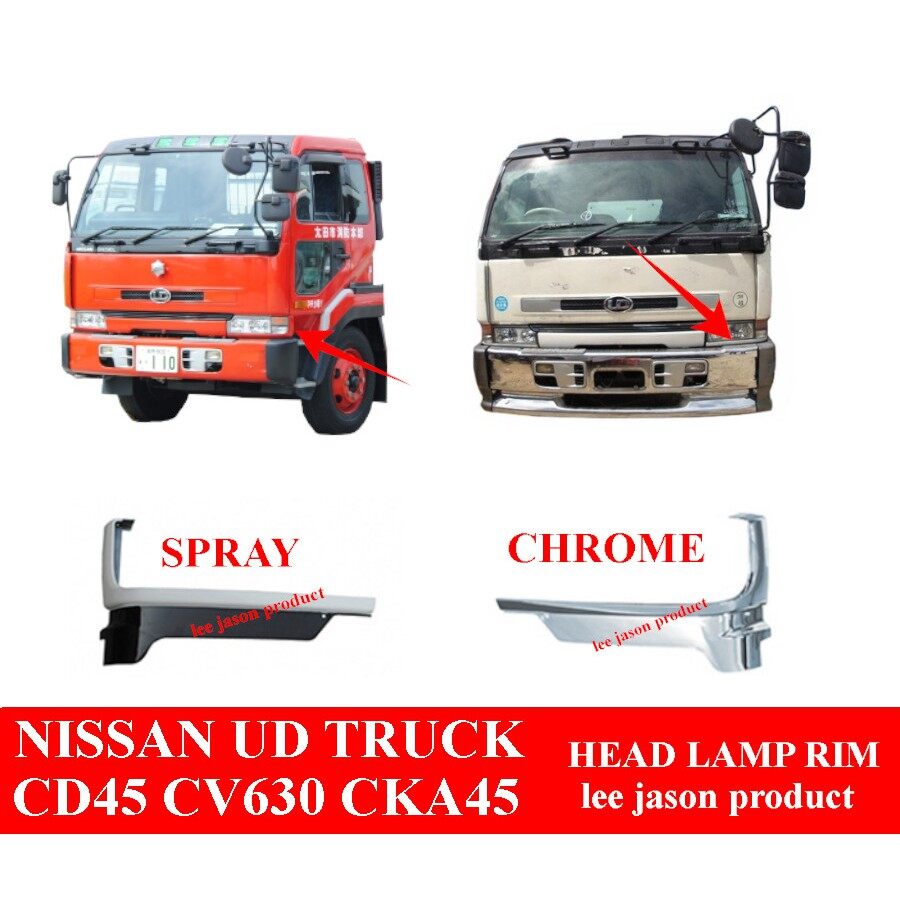 J122S01 NISSAN UD TRUCK CD45 CKA45 CV630 HEAD LAMP RIM CHROME OR SPRAY ...