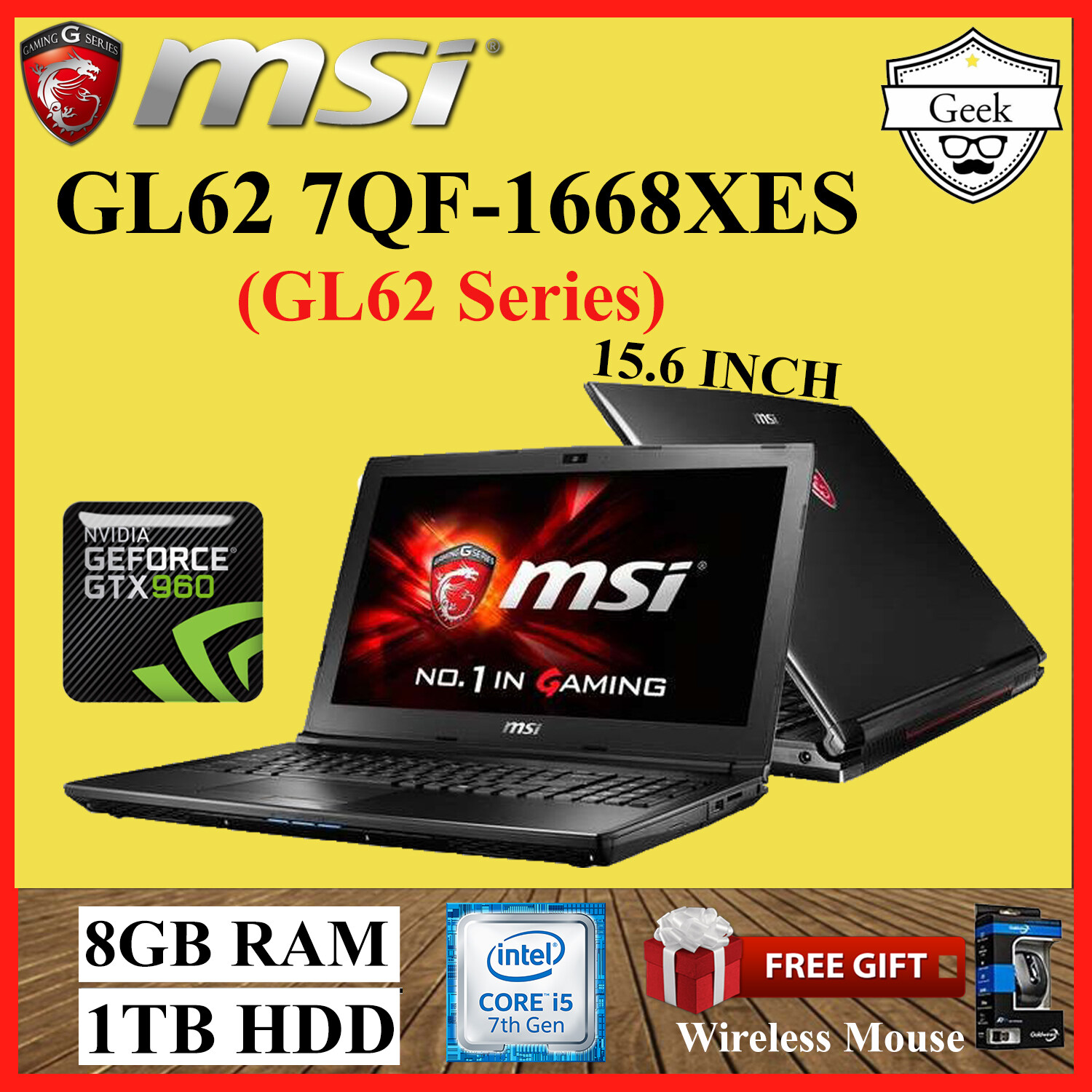 MSI GL62 7QF-1668XES IPS (GL62 GAMING Series) NVIDIA GeForce GTX 960M Core i5-7300HQ 8GB RAM 1TB HDD 15.6 INCH Malaysia