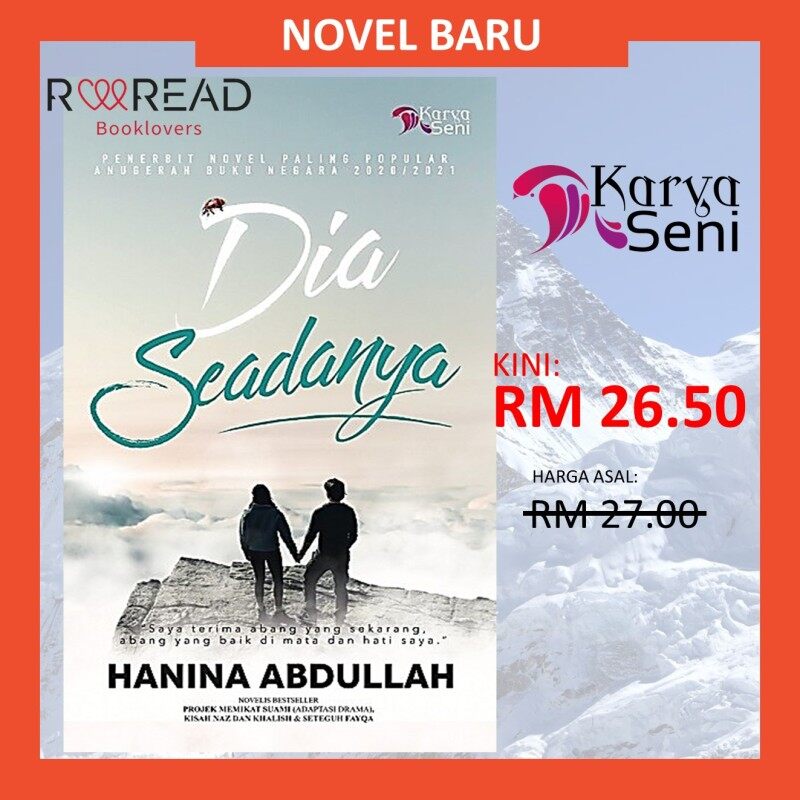 Novel 2021 : DIA SEADANYA | Penulis: Hanina Abdullah | Penerbit: Karyaseni | ISBN 9789674691790 | Novel Karya seni Malaysia