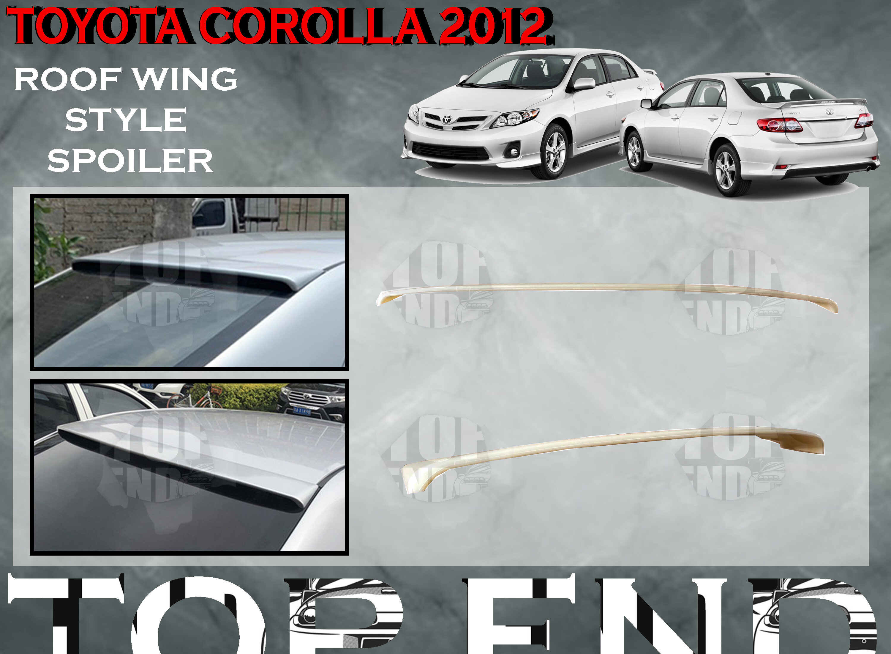 TOYOTA COROLLA ALTIS 2012 ROOF WING SPOILER TOP SPOILER GLASS SPOILER