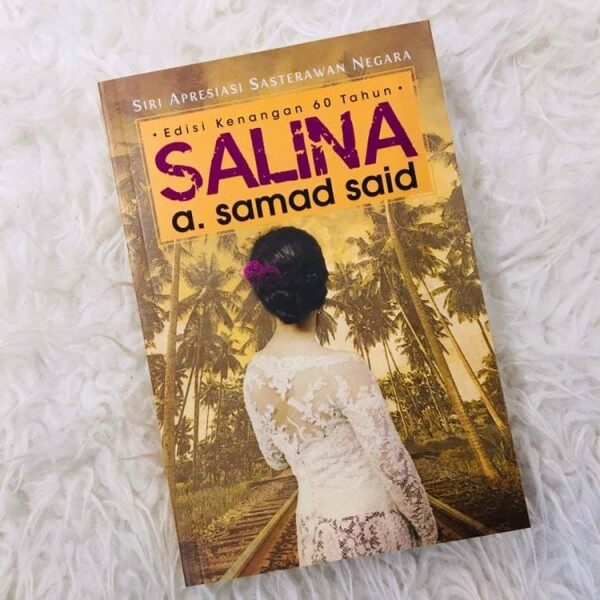 SALINA : Edisi Kenangan 60 tahun A. Samad Said Malaysia