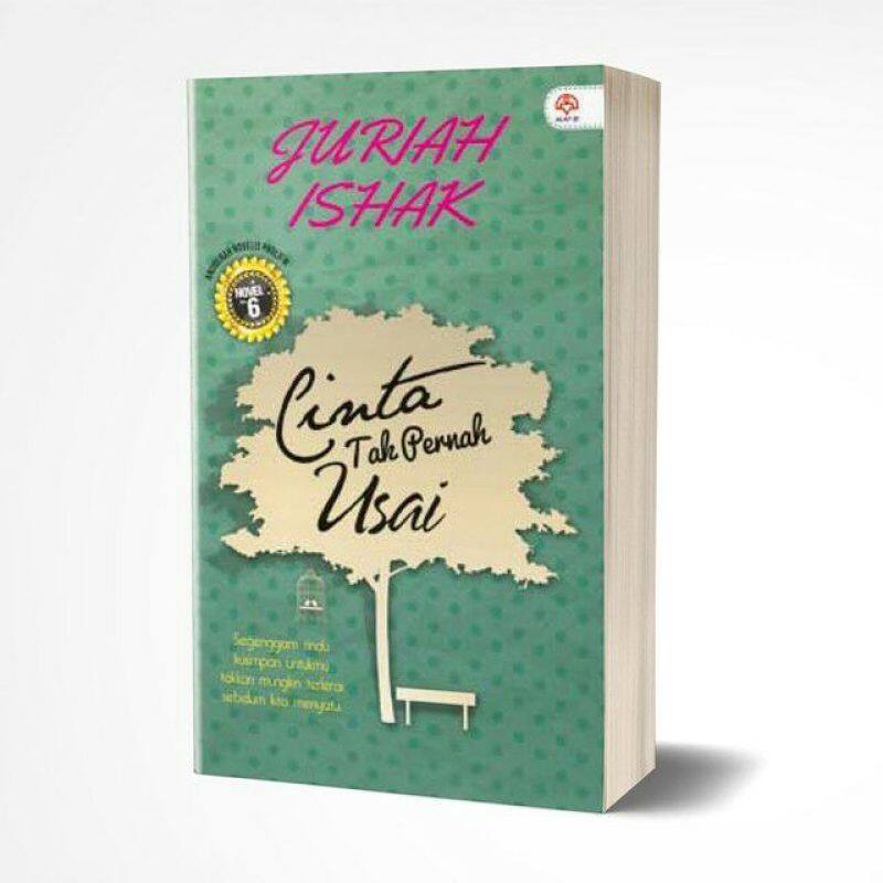 Novel Cinta Tak Pernah Usai - Juriah Ishak Malaysia