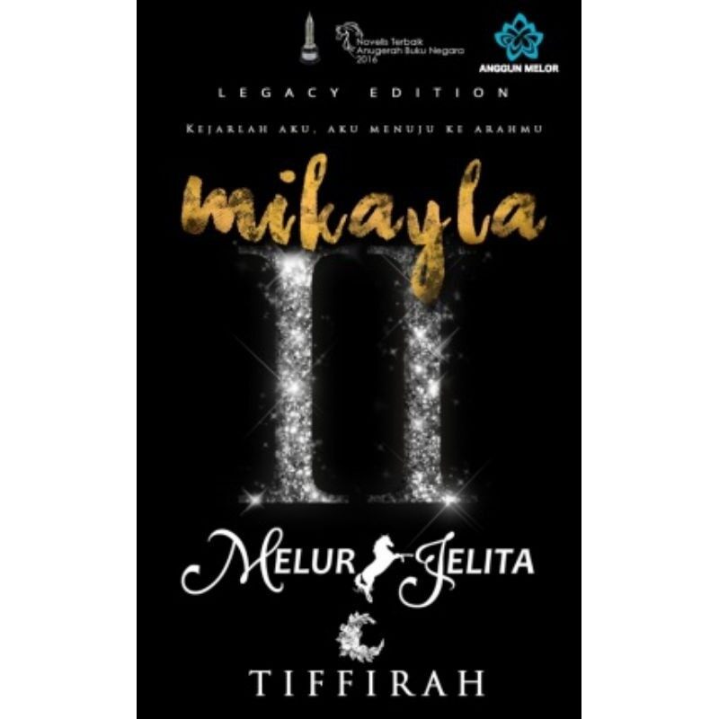 Novel Mikayla II, by Melur Jelita & Tiffirah Malaysia