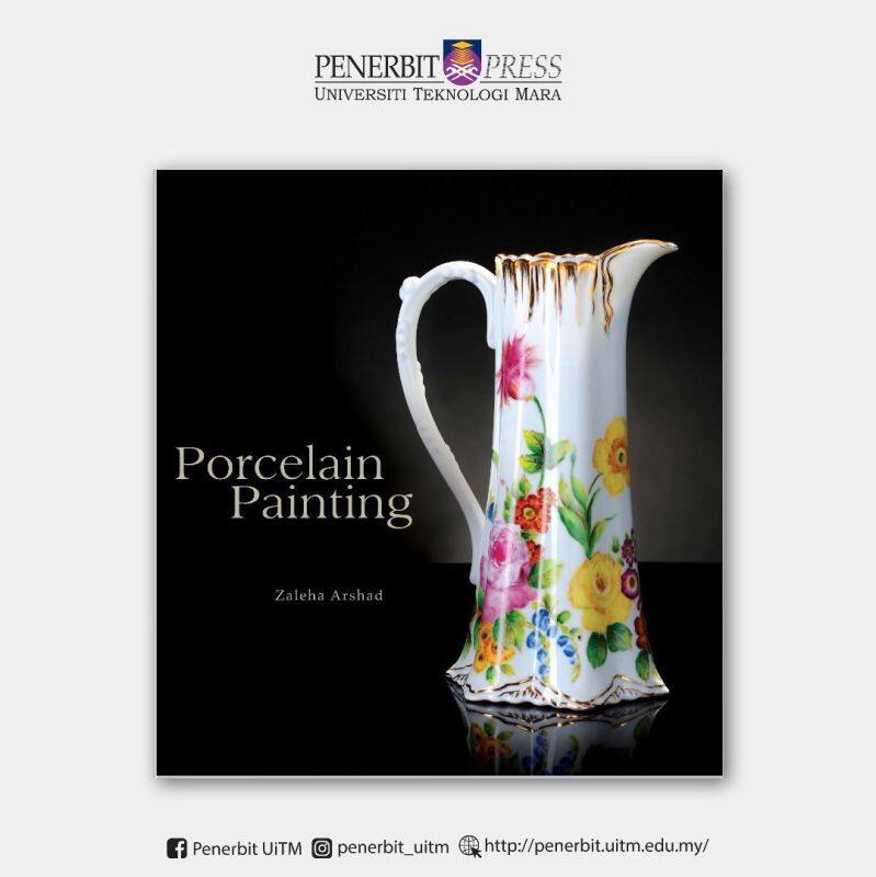 Porcelain Painting - Penerbit UiTM Malaysia