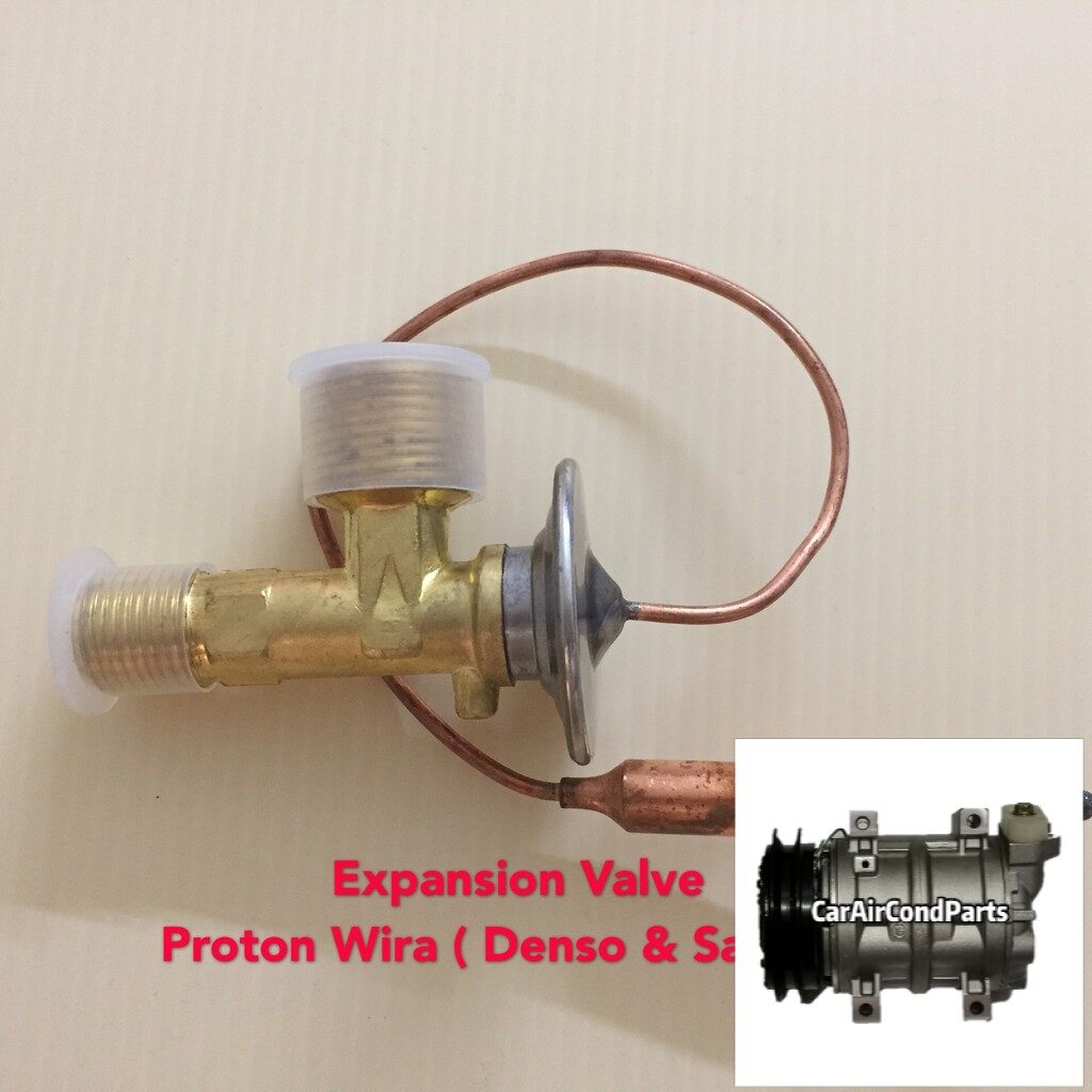 Expansion Valve, Proton Wira, Denso & Sanden System, Car Aircond. Lazada