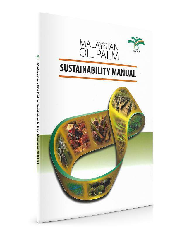 Malaysian Oil Palm Sustainability Manual (2015) Malaysia