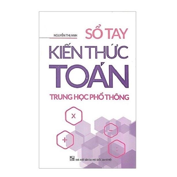 Sách - sổ tay kiến thức toán thpt - nguyễn thị anh