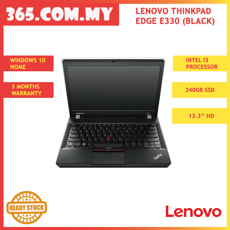 Lenovo Thinkpad Edge E330 i3/4GB/240GB SSD/13.3/Win10H (Black) (Refurbished) Malaysia
