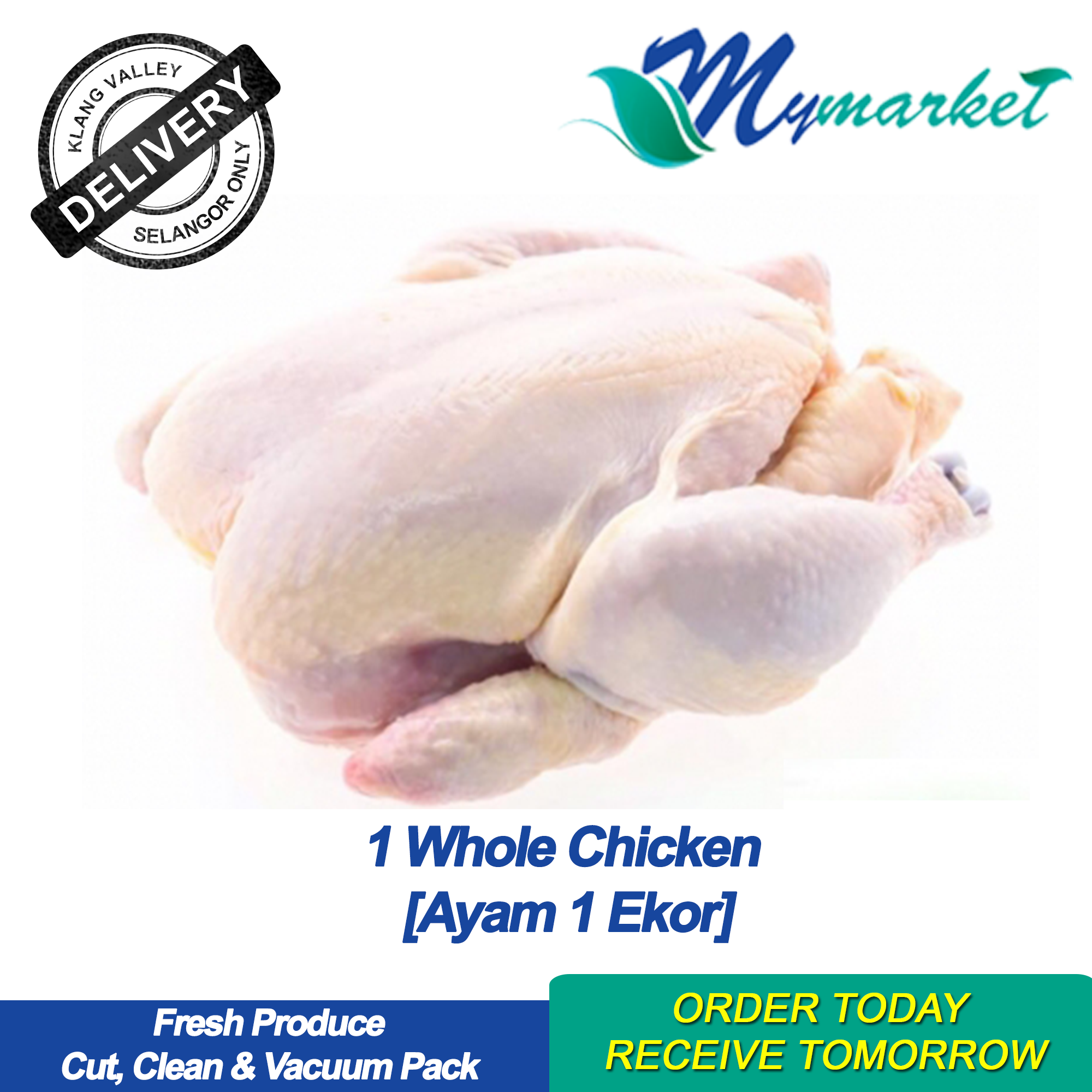 1 Whole Chicken Ayam 1 Ekor Mymarket Com My Lazada