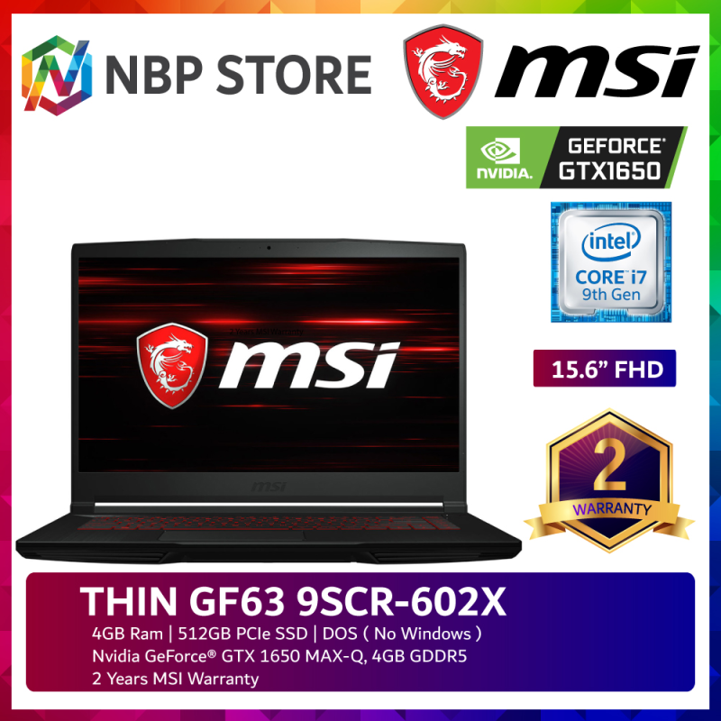 MSI THIN GF63 9SCR-602X 15.6 FHD IPS Gaming Laptop Black ( i7-9750H, 4GB, 512GB SSD, GTX 1650 4GB Max-Q, DOS ) Malaysia