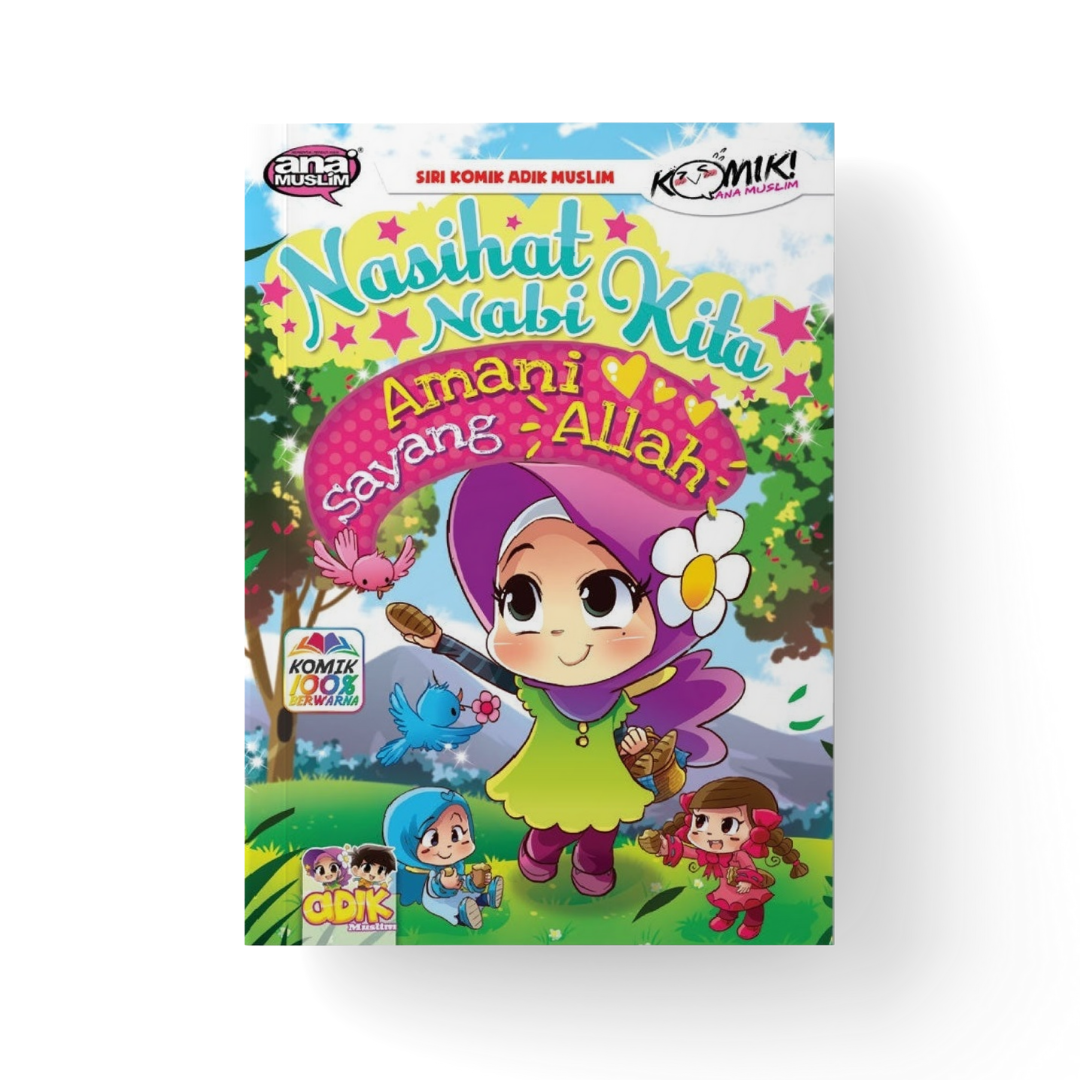 Komik Ana Muslim - Nasihat Nabi Kita : Amani Sayang Allah | Lazada