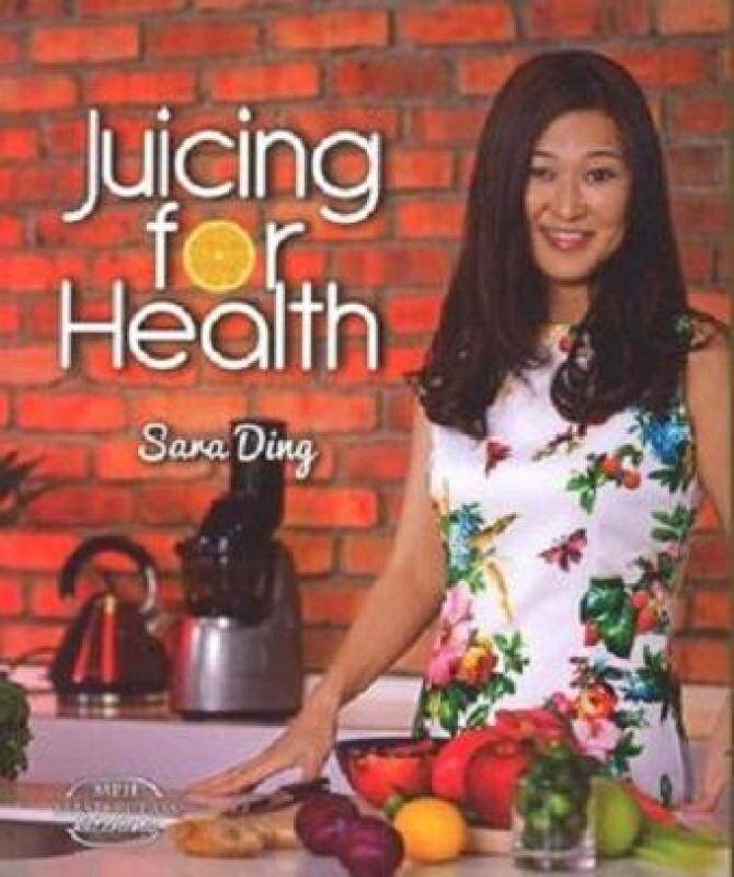 Juicing for Health (MPH Masterclass Kitchens) ISBN 9789674153007 Malaysia