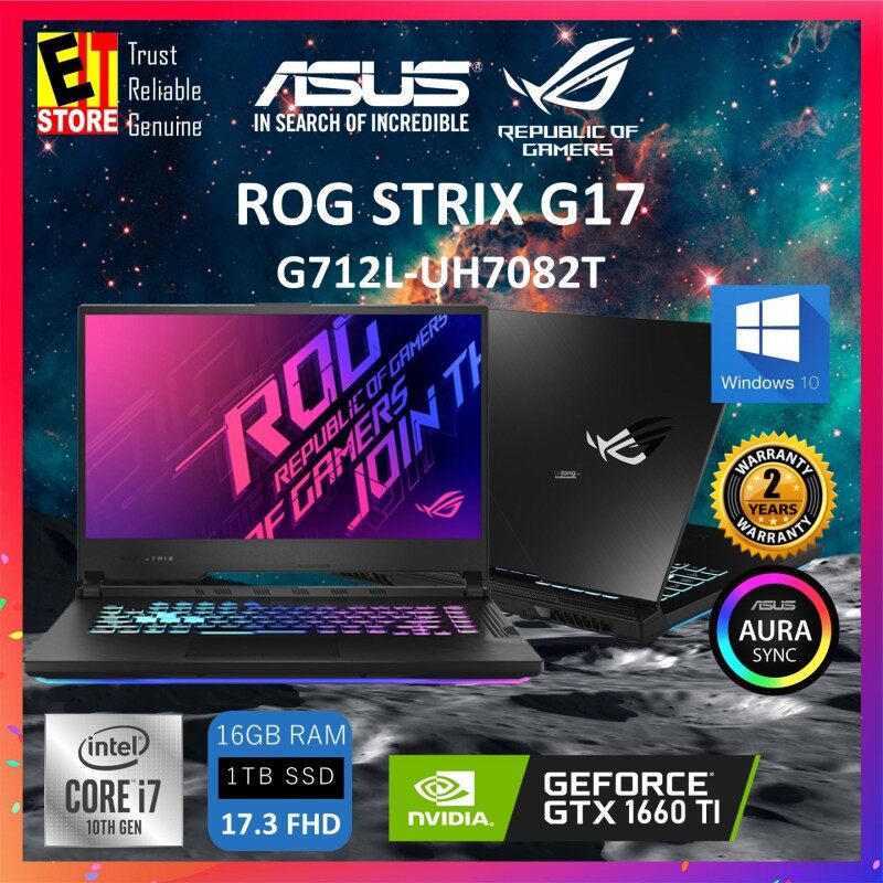 ASUS ROG STRIX G17 G712L-UH7082T (I7-10750H/16GB DDR4/1TB SSD/GTX1660Ti 6GB/17.3” FHD/W10/2YRS) + BAG Malaysia