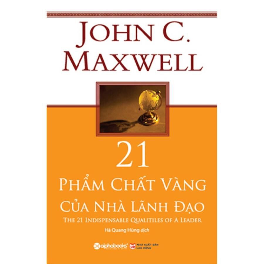 Sách Alphabooks - 21 Phẩm Chất Vàng Của Nhà Lãnh Đạo