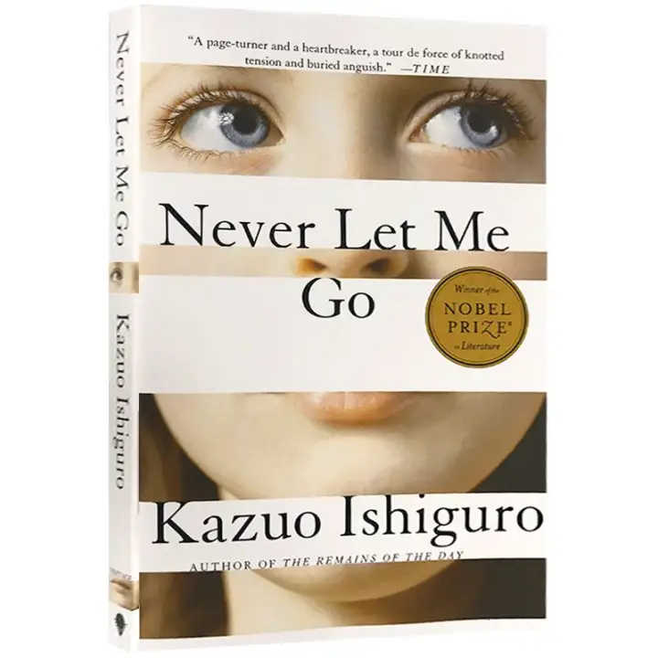 Genuine Don T Let Me Go The Original English Book Never Let Me Go The English Version Of The Nobel Prize For Literature Lazada Singapore