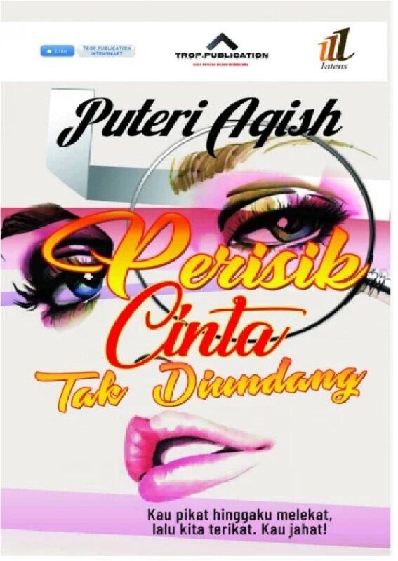 Perisik Cinta Tak Diundang: 9789675289798: By Puteri Aqish Malaysia
