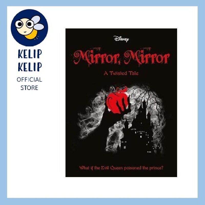 DISNEY A TWISTED TALE: MIRROR, MIRROR (SNOW WHITE) NOVEL Malaysia