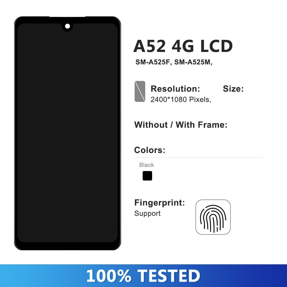 Super AMOLED For Suitable For Samsung Galaxy A52 4G LCD Display Touch Screen With Frame For Suitable For Samsung A52 4G A525 A525F A525M Digitizer Parts