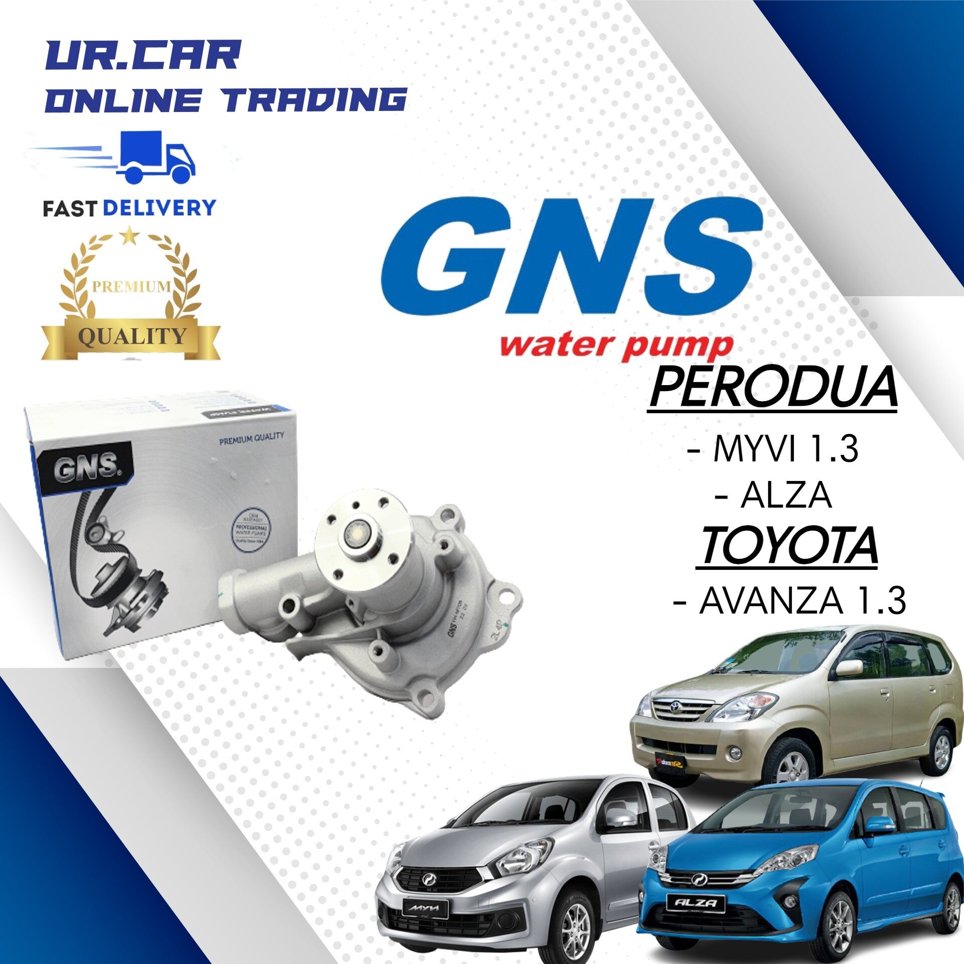 GNS WATER PUMP PERODUA MYVI 1.3 , ALZA TOYOTA AVANZA 1.3 100 HIGH QUALITY READY STOCK IN