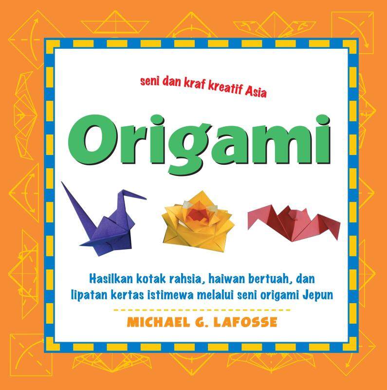 Seni dan Kraf Kreatif Asia-Origami Malaysia