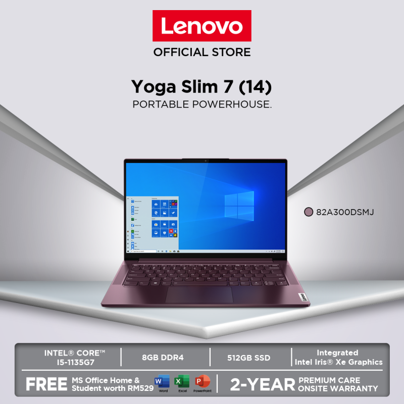 Lenovo Yoga Slim 7i| 82A300DSMJ/82A300DTMJ|14|i5-1135G7|8GB|512GBSSD|W10H|OFFICE.H&S|2YR WRTY| Malaysia