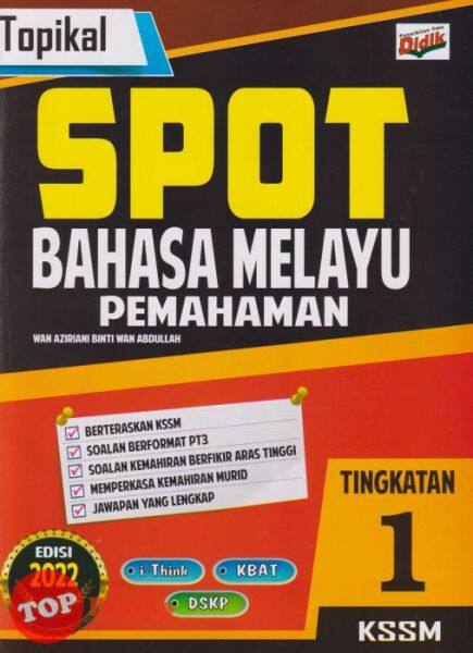 Topikal Spot Bahasa Melayu Pemahaman Tingkatan 1 KSSM (2022) Malaysia