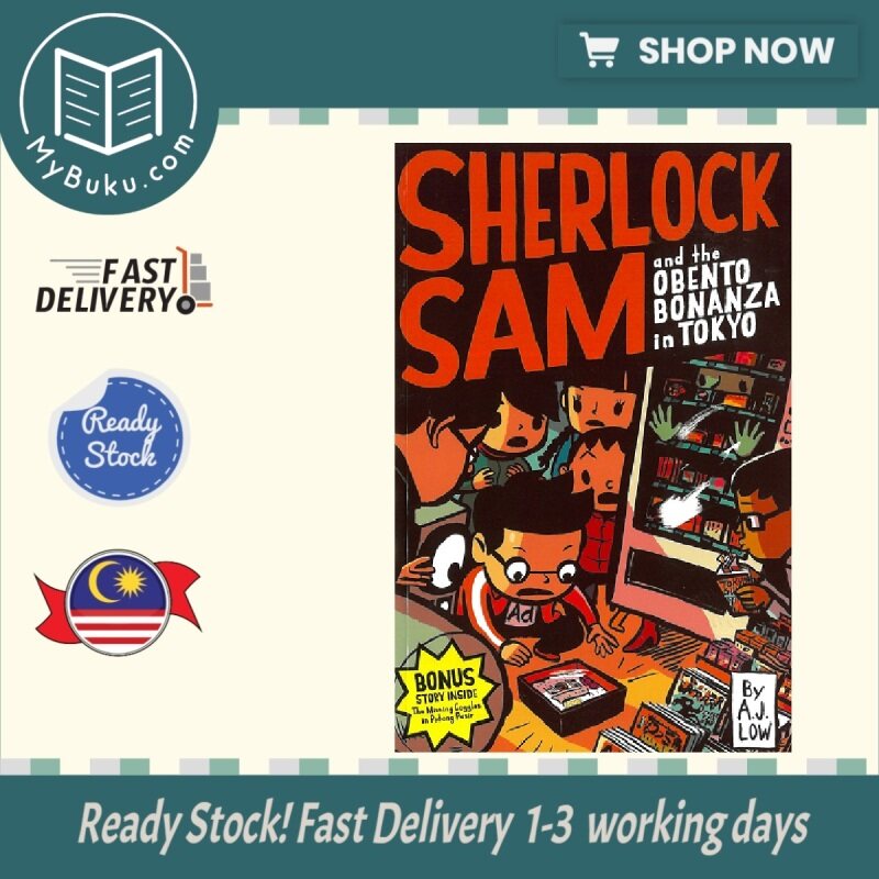 ( MyBuku.com ) Sherlock Sam and the Obento Bonanza in Tokyo #9 - A . J . Low - 9789814615846 - EPIGRAM Malaysia