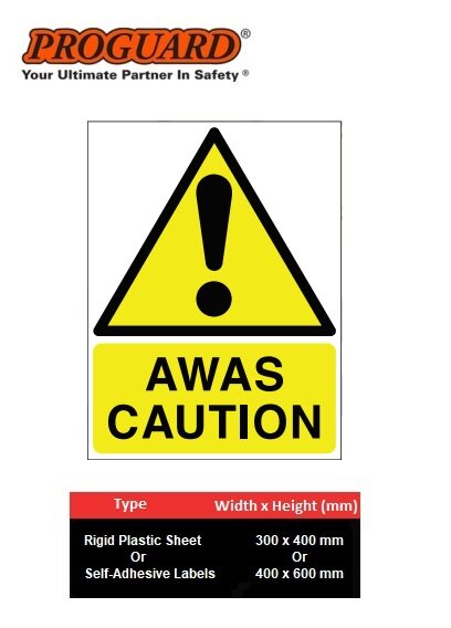 Proguard Awas / Caution Safety Warning Sign Indoor Outdoor Building ...